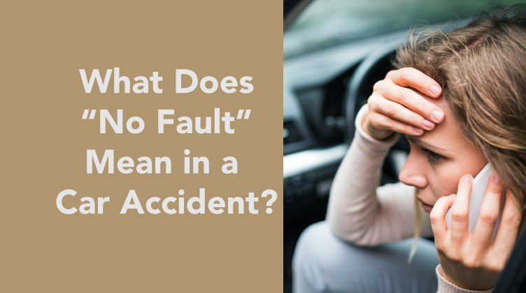 What Does “No Fault” Mean in a Car Accident?-04